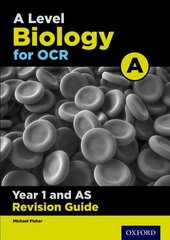 A Level Biology for OCR A Year 1 and AS Revision Guide: With all you need to know for your 2022 assessments, Year 1, OCR A Level Biology A Year 1 Revision Guide цена и информация | Книги по экономике | kaup24.ee