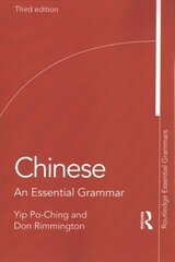 Chinese: An Essential Grammar 3rd edition hind ja info | Entsüklopeediad, teatmeteosed | kaup24.ee