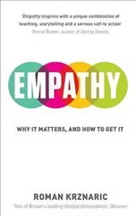 Empathy: Why It Matters, And How To Get It цена и информация | Исторические книги | kaup24.ee