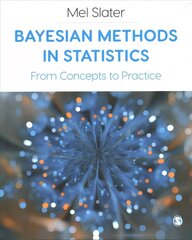 Bayesian Methods in Statistics: From Concepts to Practice hind ja info | Majandusalased raamatud | kaup24.ee