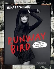 Runway Bird: A Rock 'n' Roll Style Guide hind ja info | Ühiskonnateemalised raamatud | kaup24.ee