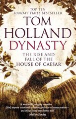 Dynasty: The Rise and Fall of the House of Caesar hind ja info | Ajalooraamatud | kaup24.ee