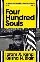 Four Hundred Souls: A Community History of African America 1619-2019 hind ja info | Ajalooraamatud | kaup24.ee