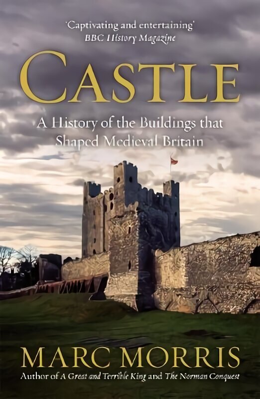 Castle: A History of the Buildings that Shaped Medieval Britain hind ja info | Ajalooraamatud | kaup24.ee