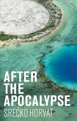 After the Apocalypse hind ja info | Ajalooraamatud | kaup24.ee