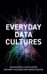 Everyday Data Cultures цена и информация | Энциклопедии, справочники | kaup24.ee