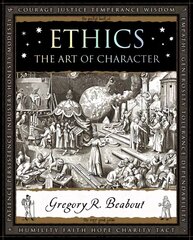 Ethics: The Art of Character hind ja info | Ajalooraamatud | kaup24.ee