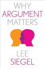 Why Argument Matters hind ja info | Ajalooraamatud | kaup24.ee