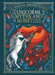 Magical Unicorn Society: Unicorns, Myths and Monsters цена и информация | Фантастика, фэнтези | kaup24.ee
