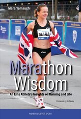 Marathon Wisdom: An Elite Athlete's Insights on Running and Life цена и информация | Биографии, автобиогафии, мемуары | kaup24.ee