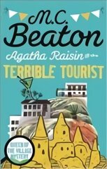 Agatha Raisin and the Terrible Tourist цена и информация | Фантастика, фэнтези | kaup24.ee