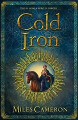 Cold Iron: Masters and Mages Book One hind ja info | Fantaasia, müstika | kaup24.ee