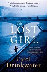 Lost Girl: A captivating tale of mystery and intrigue. Perfect for fans of Dinah Jefferies hind ja info | Fantaasia, müstika | kaup24.ee
