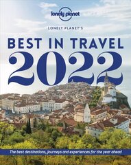 Lonely Planet's Best in Travel 2022 16th edition hind ja info | Reisiraamatud, reisijuhid | kaup24.ee