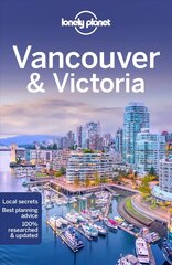 Lonely Planet Vancouver & Victoria 9th edition цена и информация | Путеводители, путешествия | kaup24.ee