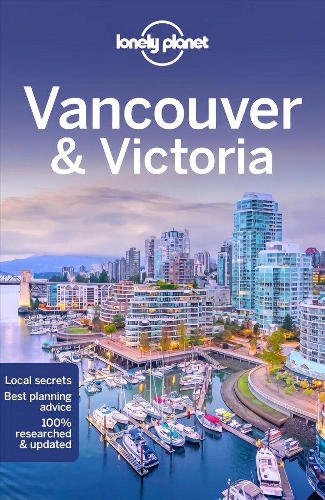 Lonely Planet Vancouver & Victoria 9th edition цена и информация | Reisiraamatud, reisijuhid | kaup24.ee