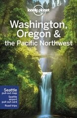Lonely Planet Washington, Oregon & the Pacific Northwest 8th edition hind ja info | Reisiraamatud, reisijuhid | kaup24.ee