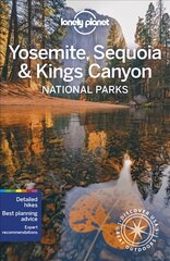 Lonely Planet Yosemite, Sequoia & Kings Canyon National Parks 6th edition цена и информация | Путеводители, путешествия | kaup24.ee