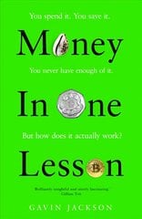 Money in One Lesson: How it Works and Why цена и информация | Книги по экономике | kaup24.ee