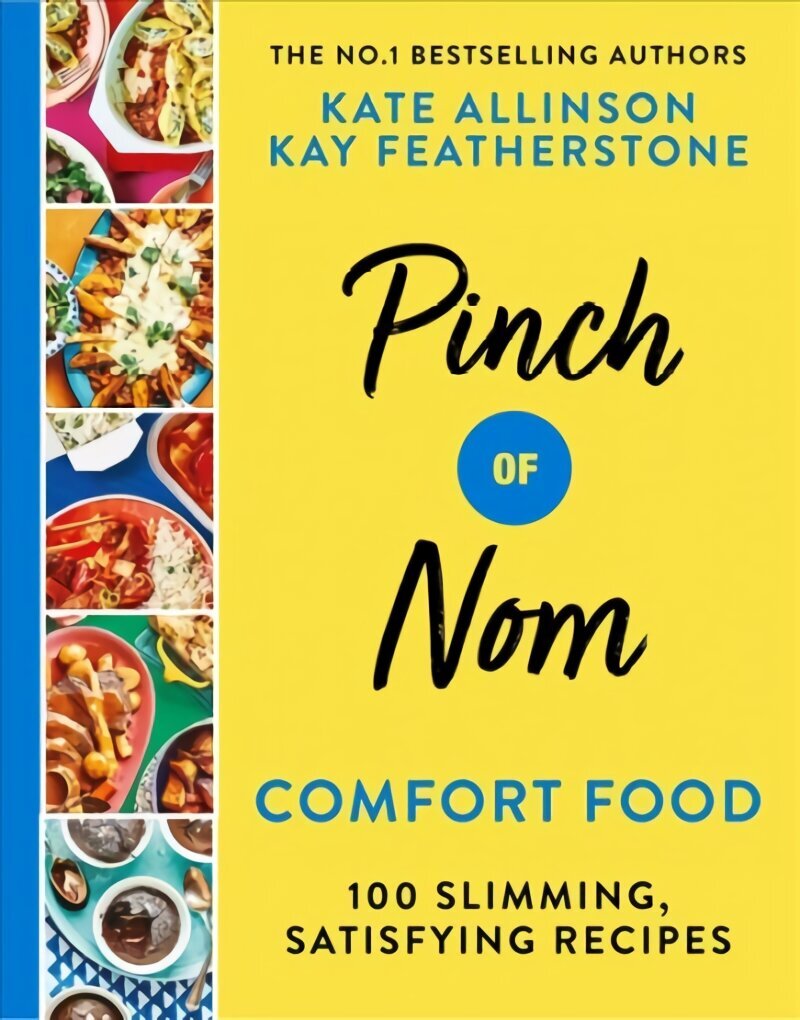 Pinch of Nom Comfort Food: 100 Slimming, Satisfying Recipes цена и информация | Retseptiraamatud  | kaup24.ee