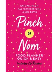 Pinch of Nom Food Planner: Quick & Easy hind ja info | Retseptiraamatud  | kaup24.ee