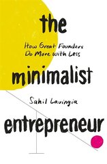 Minimalist Entrepreneur: How Great Founders Do More with Less цена и информация | Книги по экономике | kaup24.ee