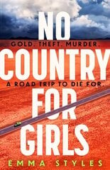 No Country for Girls: The most original, high-octane thriller of the year hind ja info | Fantaasia, müstika | kaup24.ee