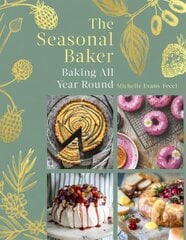 Seasonal Baker: Baking All Year Round hind ja info | Retseptiraamatud | kaup24.ee