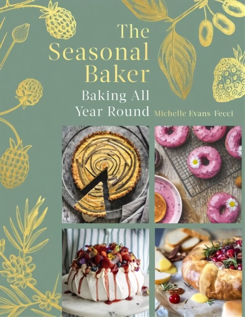Seasonal Baker: Baking All Year Round цена и информация | Retseptiraamatud  | kaup24.ee