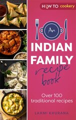 Indian Family Recipe Book: Over 100 traditional recipes цена и информация | Книги рецептов | kaup24.ee