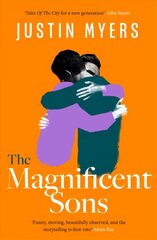 Magnificent Sons: a coming-of-age novel full of heart, humour and unforgettable characters цена и информация | Романы | kaup24.ee