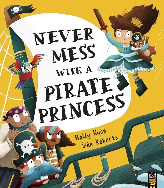 Never Mess With a Pirate Princess hind ja info | Väikelaste raamatud | kaup24.ee