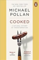 Cooked: A Natural History of Transformation цена и информация | Книги рецептов | kaup24.ee