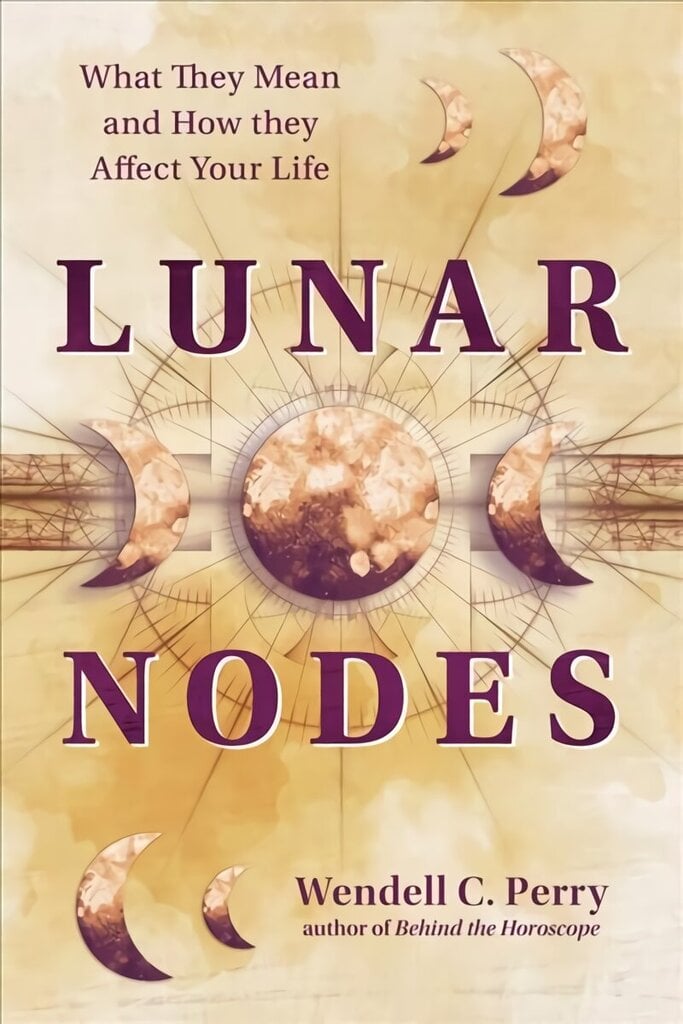 Lunar Nodes: What They Mean and How They Affect Your Life hind ja info | Eneseabiraamatud | kaup24.ee