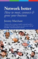 Network Better: How to meet, connect & grow your business цена и информация | Книги по экономике | kaup24.ee