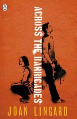 Across the Barricades: A Kevin and Sadie Story цена и информация | Книги для подростков и молодежи | kaup24.ee