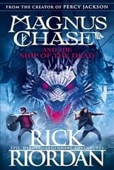 Magnus Chase and the Ship of the Dead (Book 3) цена и информация | Книги для подростков и молодежи | kaup24.ee