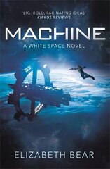 Machine: A White Space Novel Unabridged edition цена и информация | Фантастика, фэнтези | kaup24.ee