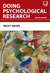 Doing Psychological Research, 2e 2nd edition hind ja info | Ühiskonnateemalised raamatud | kaup24.ee