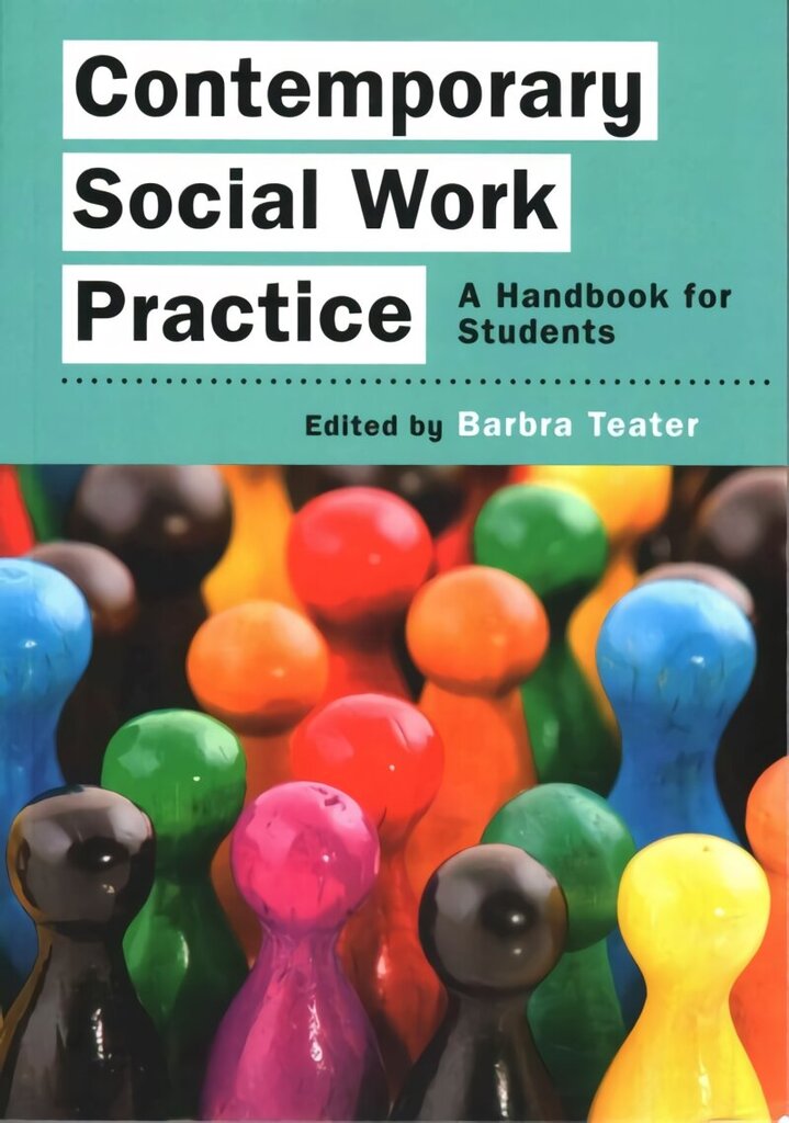 Contemporary Social Work Practice: A Handbook for Students: A Handbook for Students цена и информация | Ühiskonnateemalised raamatud | kaup24.ee