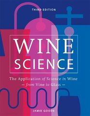 Wine Science: The Application of Science in Winemaking hind ja info | Ühiskonnateemalised raamatud | kaup24.ee