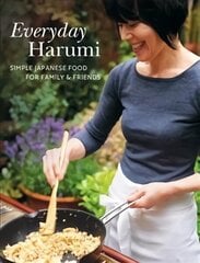 Everyday Harumi: Simple Japanese food for family and friends цена и информация | Книги рецептов | kaup24.ee