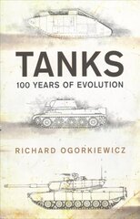 Tanks: 100 years of evolution hind ja info | Ühiskonnateemalised raamatud | kaup24.ee