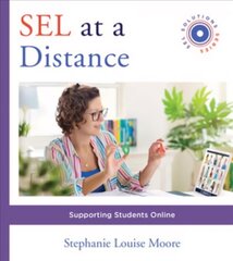 SEL at a Distance: Supporting Students Online hind ja info | Ühiskonnateemalised raamatud | kaup24.ee