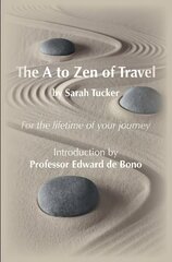 A to Zen of Travel цена и информация | Путеводители, путешествия | kaup24.ee