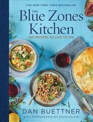 Blue Zones Kitchen: 100 Recipes to Live to 100 цена и информация | Книги рецептов | kaup24.ee