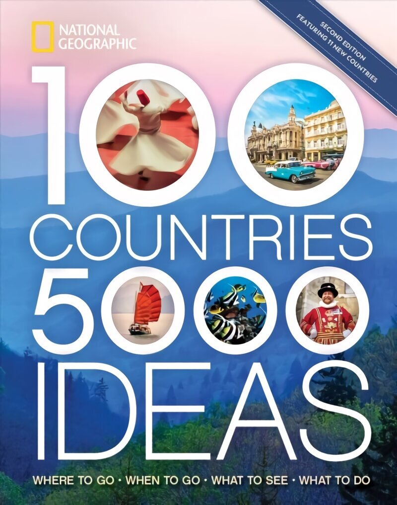 100 Countries, 5,000 Ideas 2nd Edition: Where to Go, When to Go, What to Do, What to See 2nd Edition, Revised hind ja info | Reisiraamatud, reisijuhid | kaup24.ee