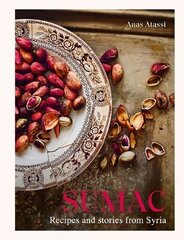 Sumac: Recipes and stories from Syria hind ja info | Retseptiraamatud | kaup24.ee