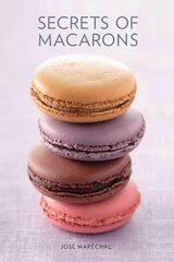 Secrets of Macarons hind ja info | Retseptiraamatud | kaup24.ee