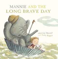 Mannie and the Long Brave Day hind ja info | Väikelaste raamatud | kaup24.ee